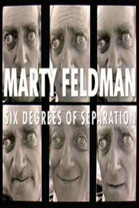 Marty Feldman: Six Degrees of Separation
